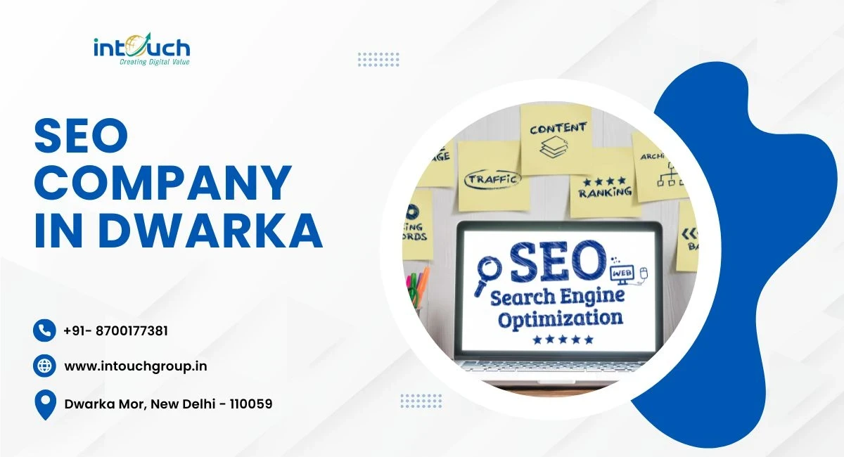 Best SEO Company in Dwarka: Complete SEO Services