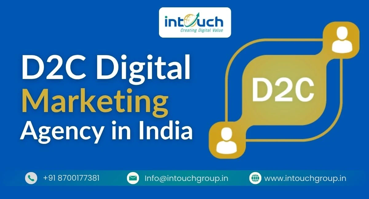 D2C Digital Marketing Agency In Delhi, India
