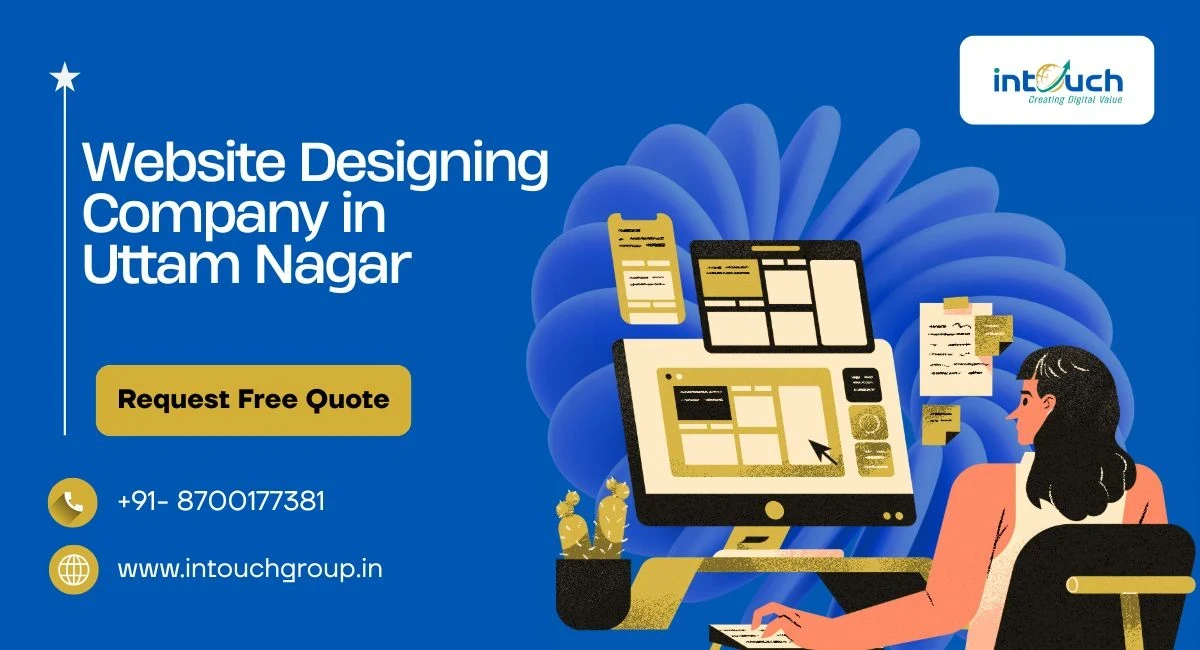 Website Designing Company in Uttam Nagar, Delhi